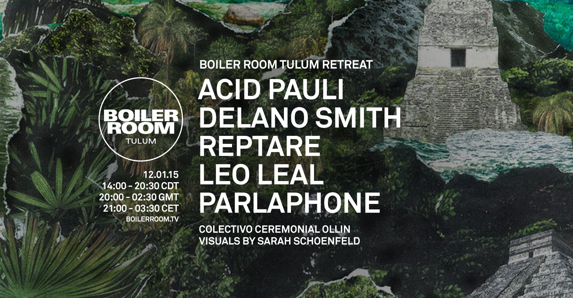 Flyer for event Tulum: Acid Pauli, Delano Smith, Reptare, Leo Leal, Parlaphone.