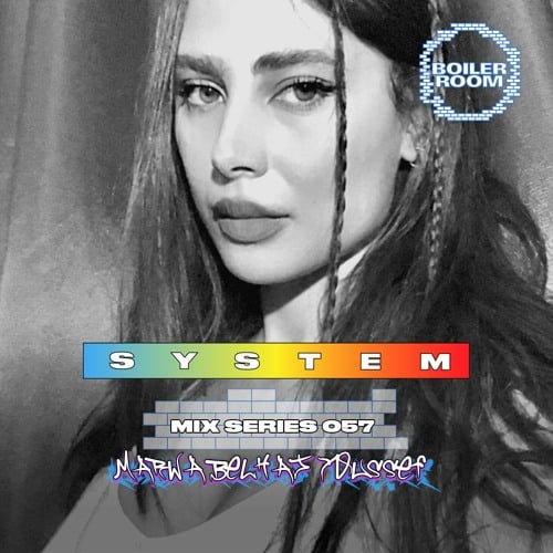 Flyer for event SYSTEM MIX 057: Marwa Belhaj Youssef.