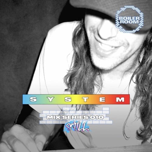 Flyer for event SYSTEM MIX 010: STILL.