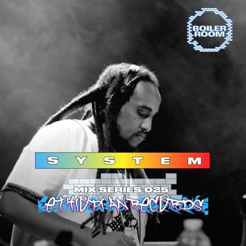 Flyer for event SYSTEM Mix 025: Ethiopian Records.