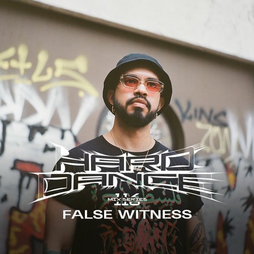 Flyer for event Hard Dance 116: False Witness.