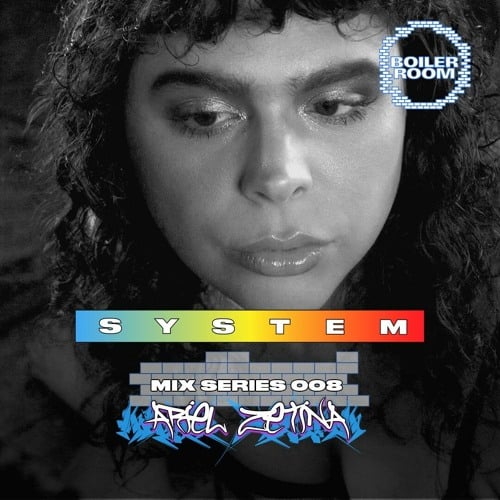 Flyer for event SYSTEM MIX 008: Ariel Zetina.