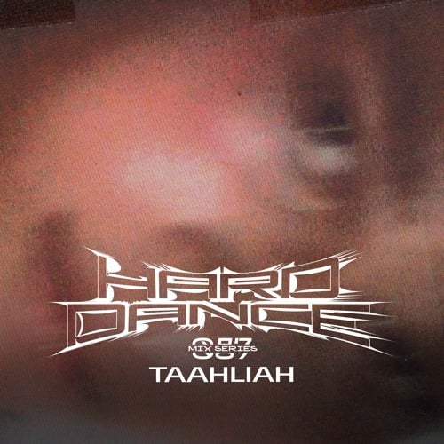 Photo of set Hard Dance 087: TAAHLIAH.