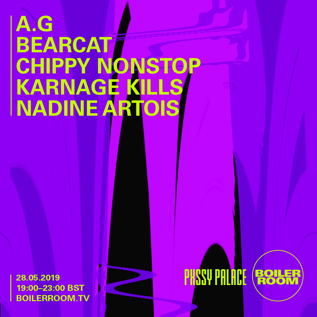Flyer for event PXSSY PALACE X BOILER ROOM.