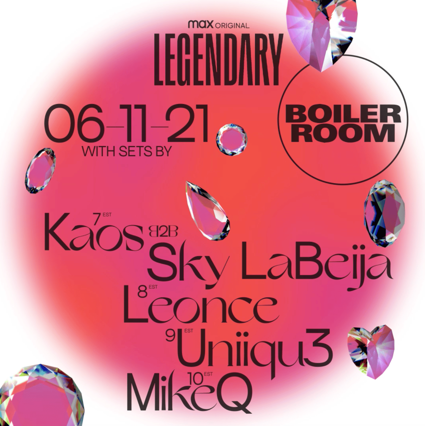 Flyer for event Boiler Room x HBO Max Legendary.