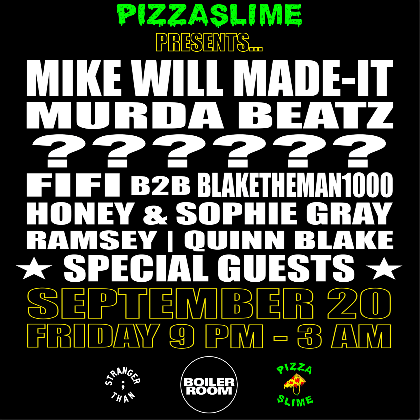 Flyer for event LA | Pizzaslime.