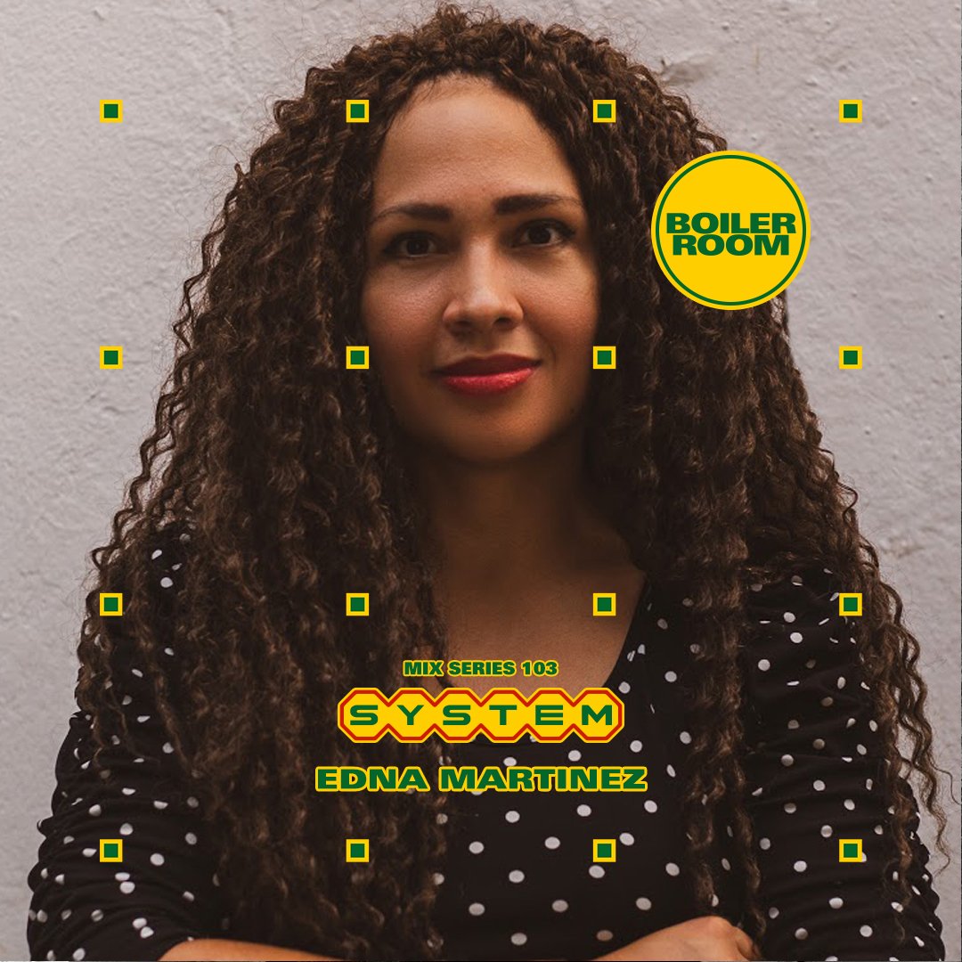 Flyer for event SYSTEM Mix 103: Edna Martinez.