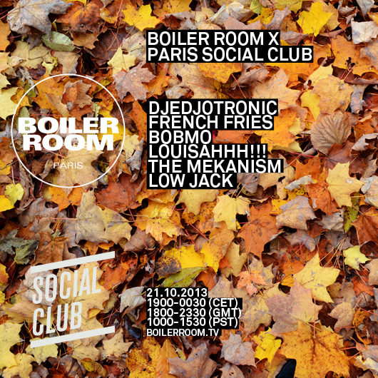 Boiler Room Paris/ DJEDJOTRONIC, French Fries, Bobmo, LOUISAHHH!!!, The Mekanism & Low Jack flyer