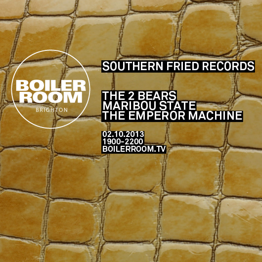 Southern Fried Records/ The 2 Bears, Maribou State & The Emperor Machine flyer