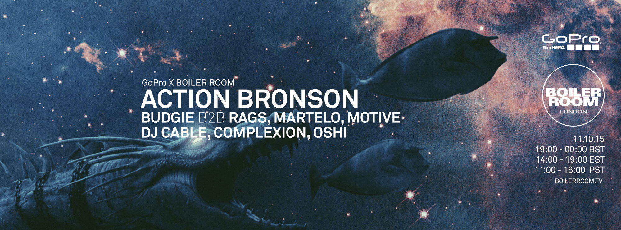 GoPro x Boiler Room: Action Bronson, Budgie b2b Rags, Martelo, Motive, DJ Cable, Complexion, Oshi flyer