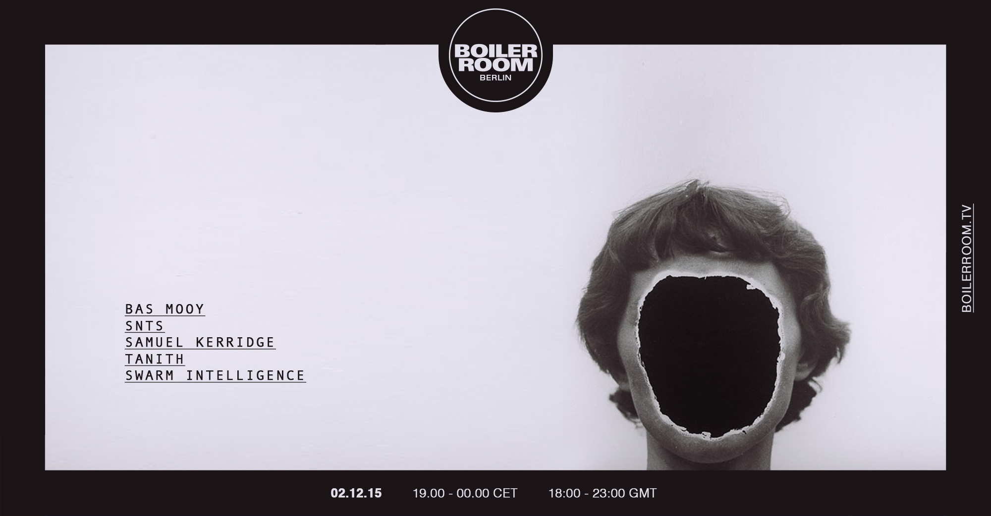 Berlin: Bas Mooy, SNTS, Samuel Kerridge, Tanith, Swarm Intelligence flyer
