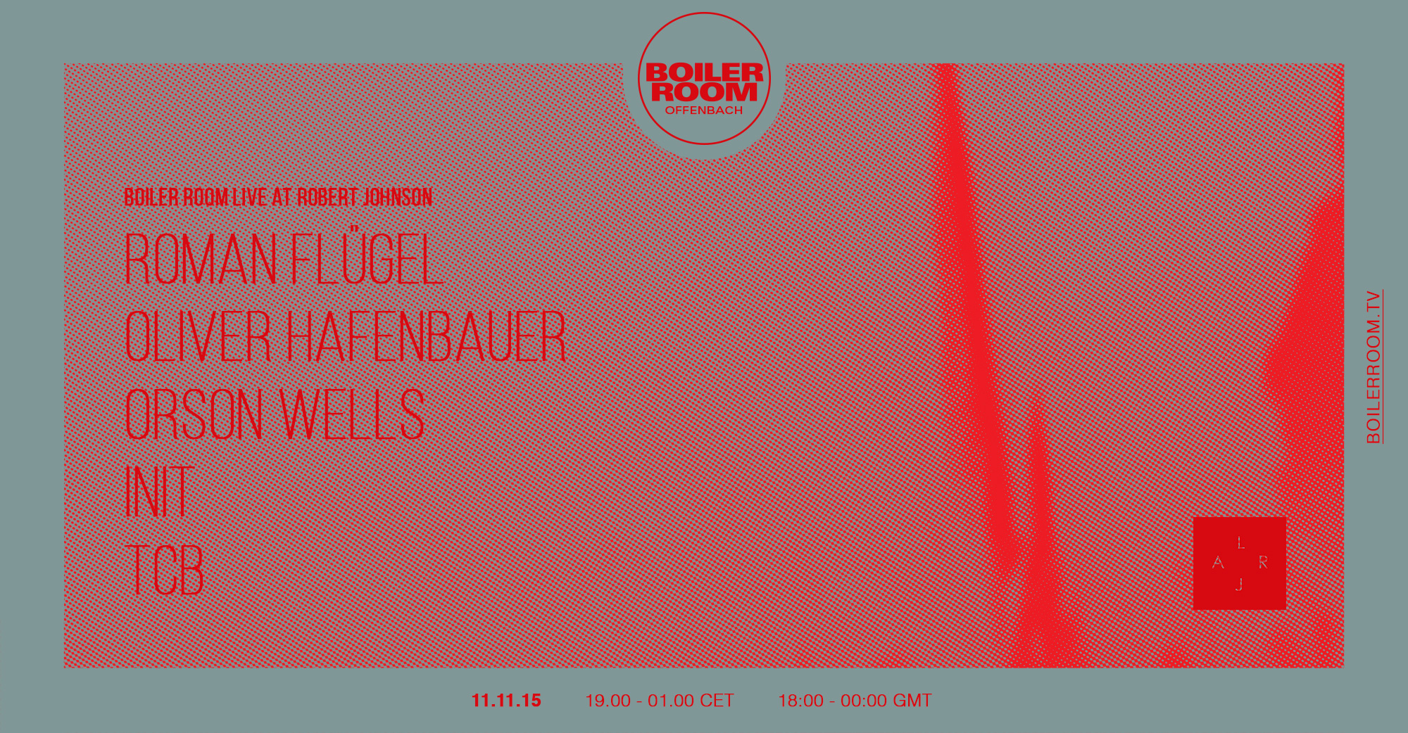 Boiler Room x Live At Robert Johnson flyer