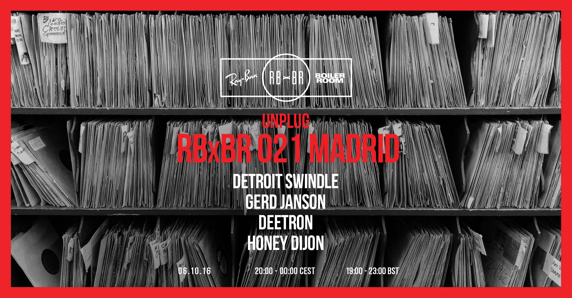Ray-Ban x Boiler Room 021 Madrid #unplug flyer
