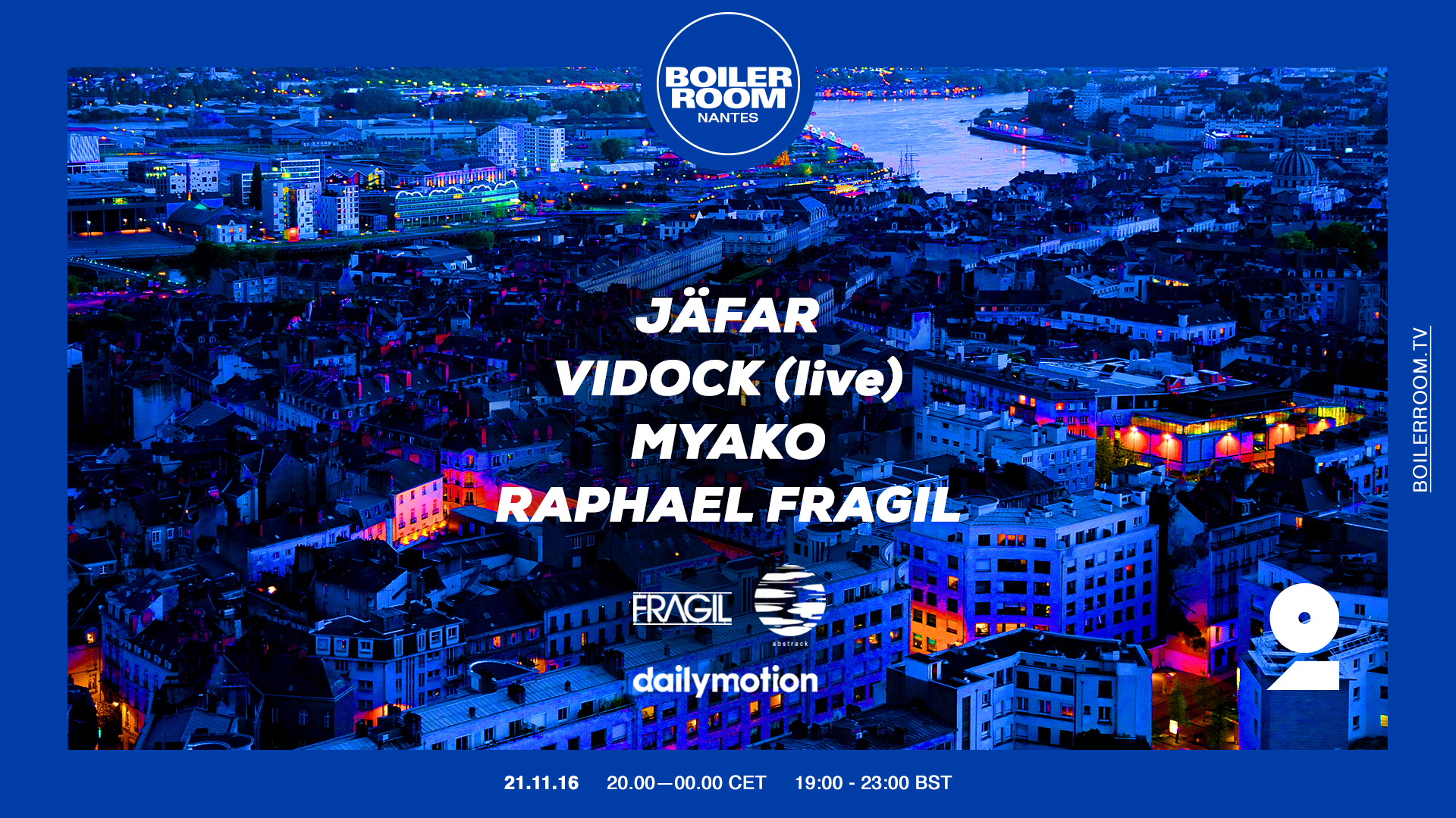 Boiler Room Nantes : Jäfar, Vidock, Myako, Raphael Fragil flyer