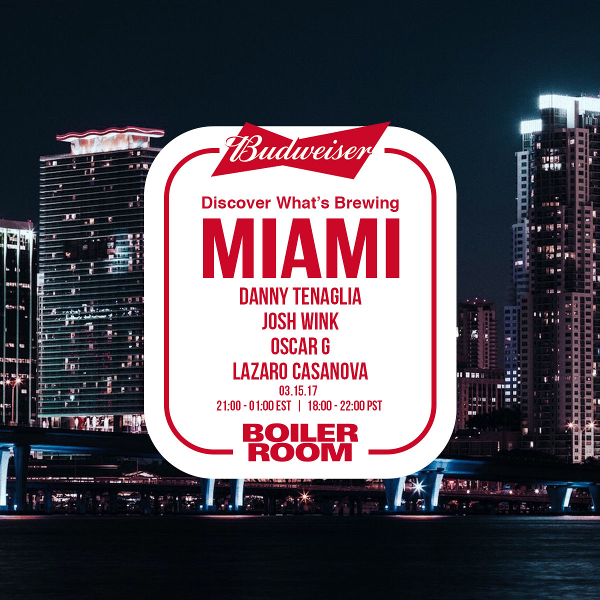 Boiler Room x Budweiser: Miami flyer