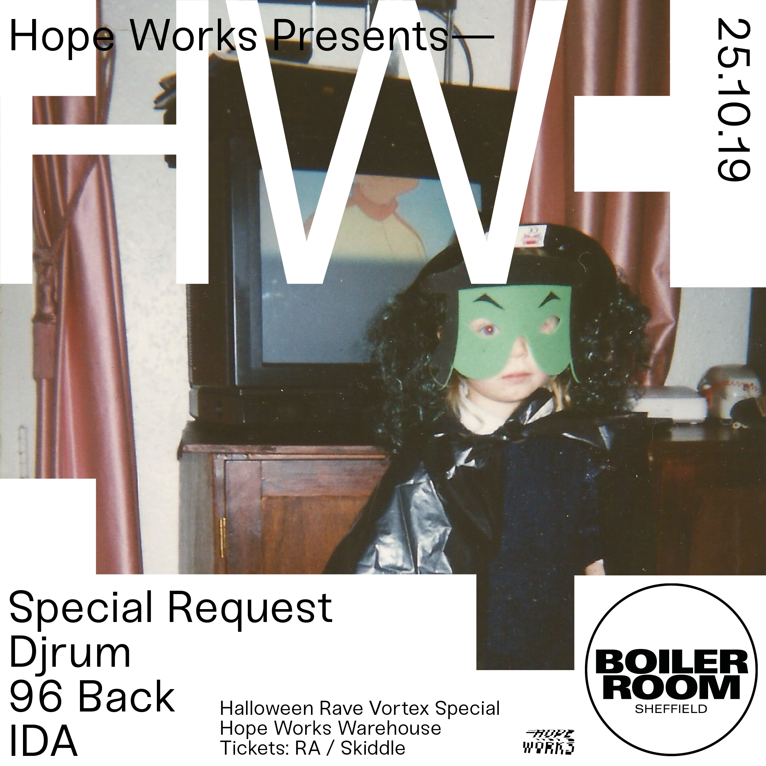 Boiler Room x Hope Works flyer