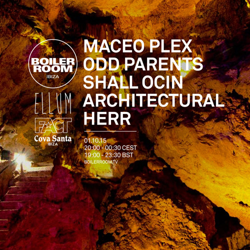 Ibiza: Maceo Plex, Odd Parents, Shall Ocin, Architectural, Herr flyer