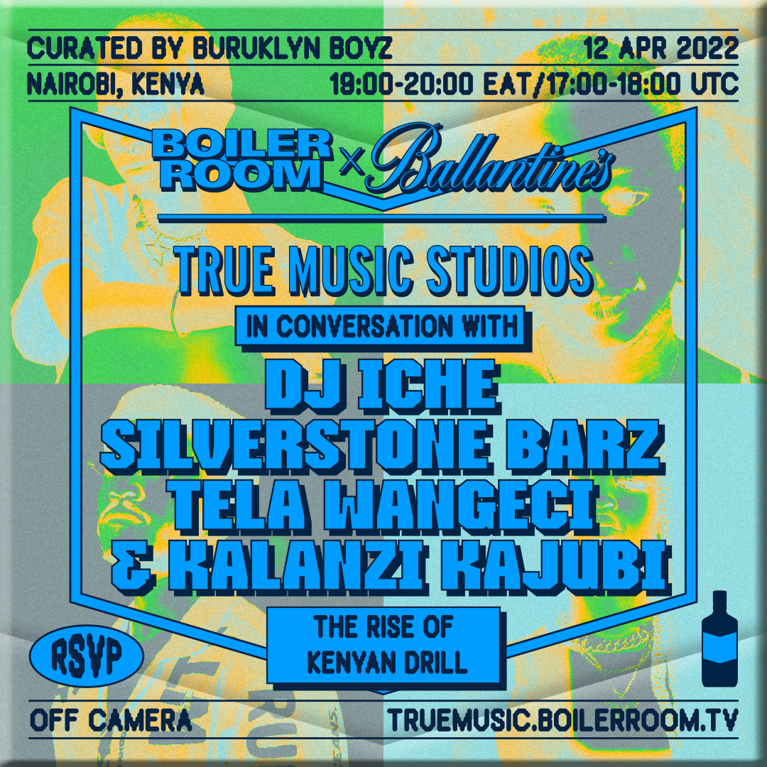 In Conversation With: The Rise Of Kenyan Drill | Boiler Room x Ballantine's True Music Studios: Nairobi flyer