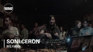 Photo of set Soni Ceron Boiler Room Mexico DJ Set.