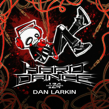 Photo of set Hard Dance 124: Dan Larkin.