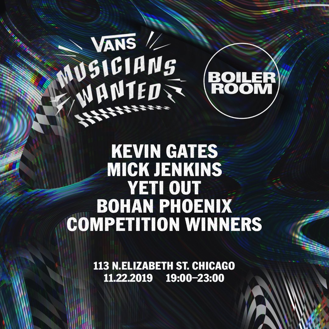 Boiler Room X Vans Musicians Wanted : House Of Vans Chicago flyer
