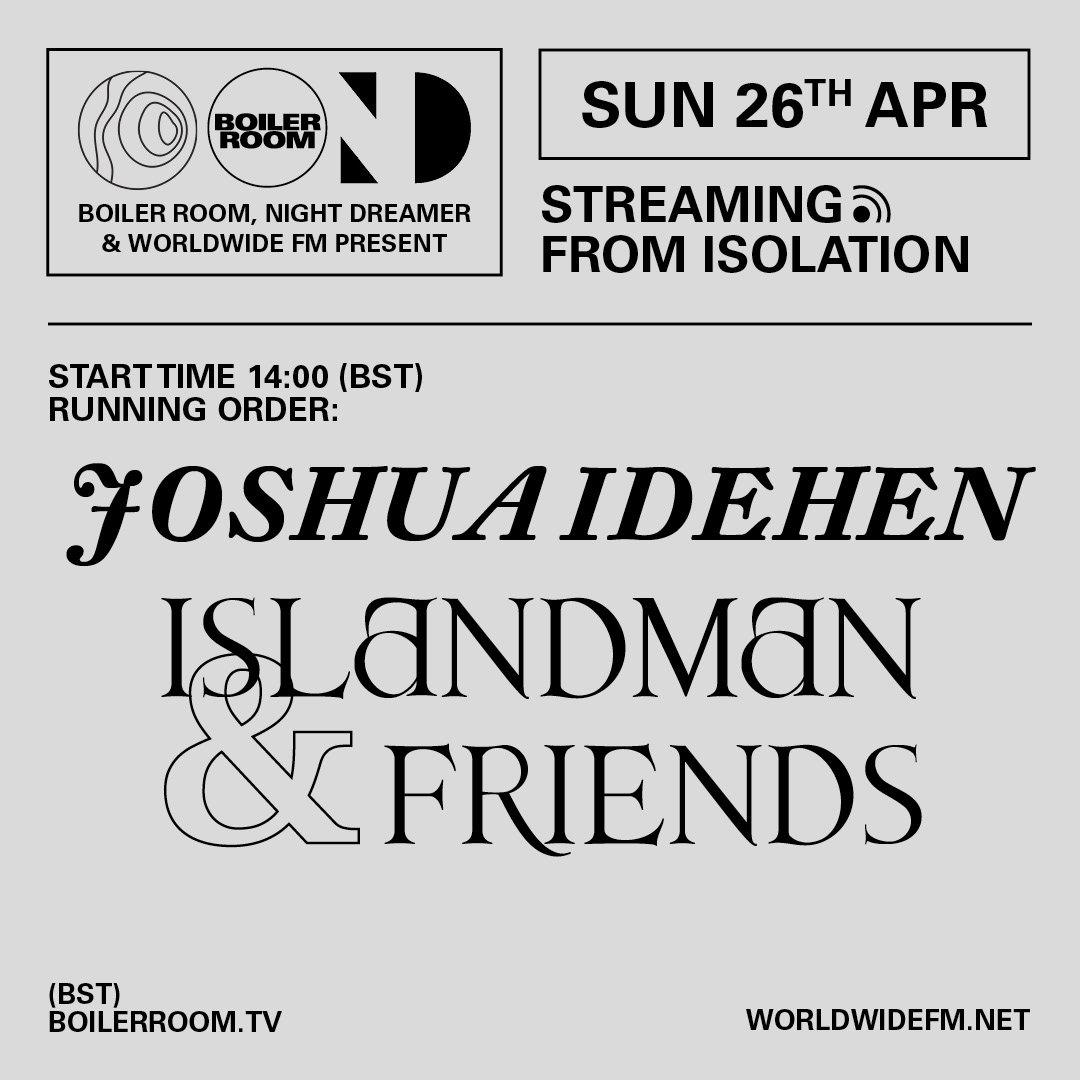 Streaming From Isolation with Night Dreamer & Worldwide FM - #7 flyer