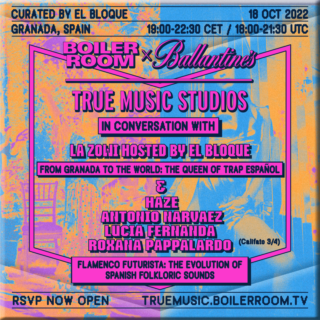 In Conversation With: Spanish Music, At a Crossroads of Tradition And Innovation | Boiler Room X Ballantine's True Music Studios: Granada flyer