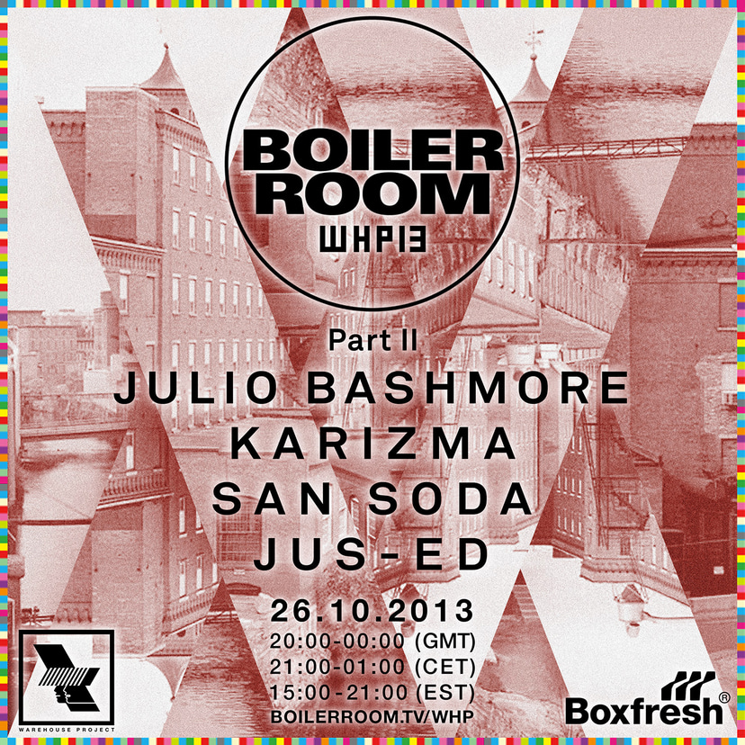 Flyer for event WHP13/ Julio Bashmore, Karizma, Phillipe Zdar (Cassius), San Soda & Jus-Ed.