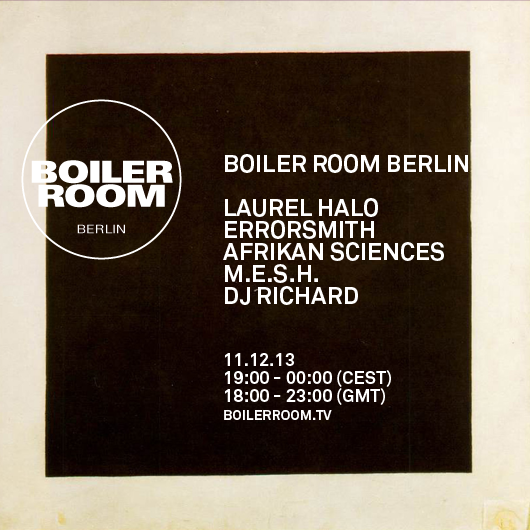 Flyer for event Berlin - Laurel Halo, Errorsmith, Afrikan Sciences, M.E.S.H., DJ Richard.