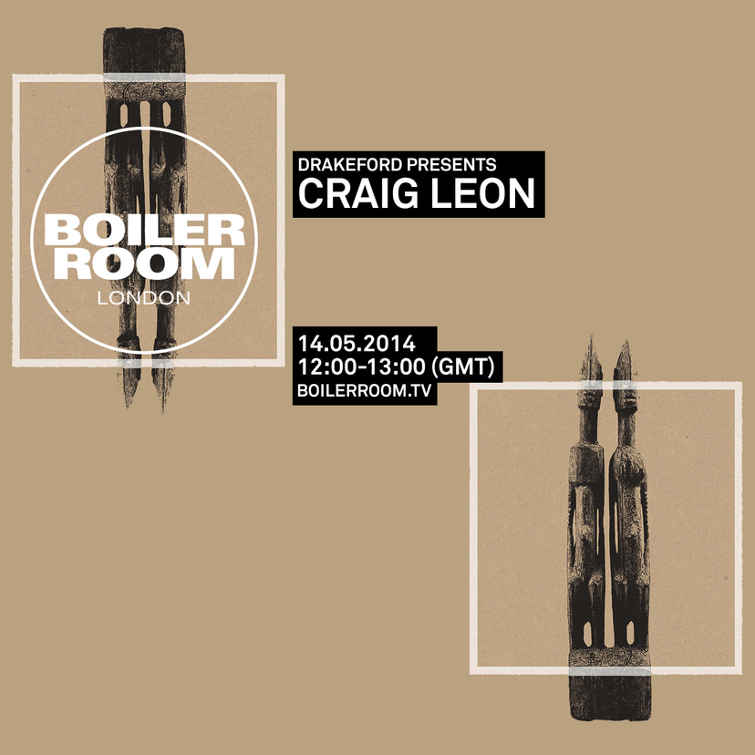 Flyer for event London: Drakeford Presents Craig Leon.