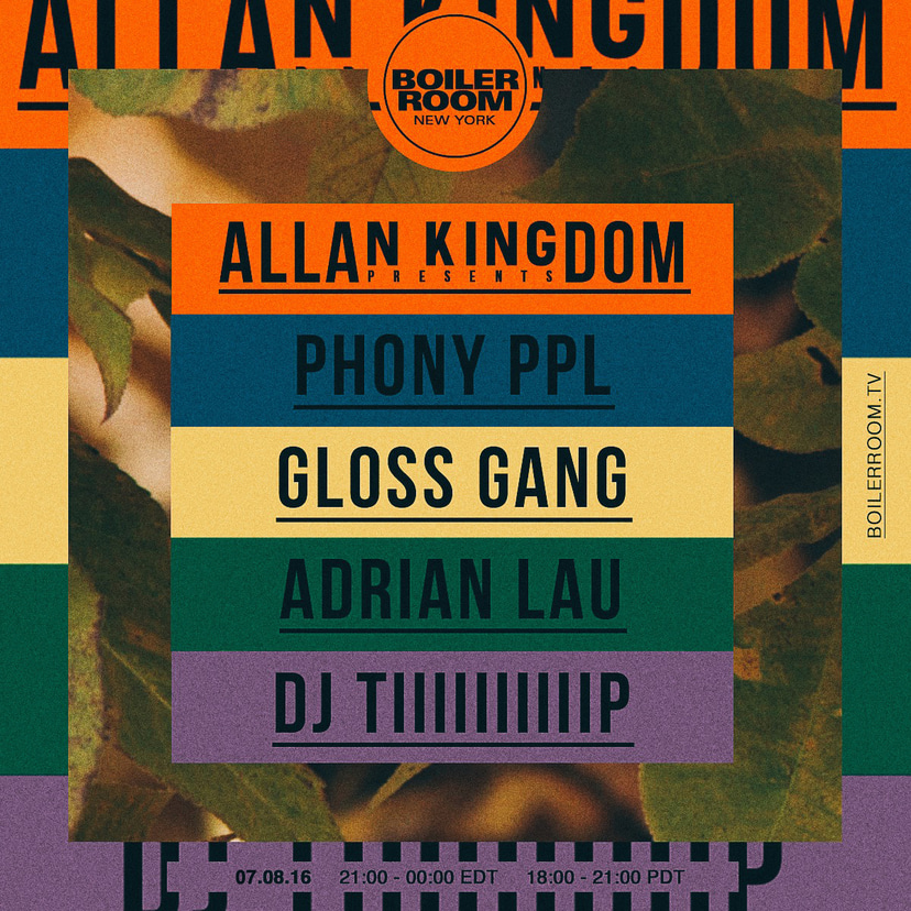 Flyer for event Allan Kingdom Presents: Phony Ppl, Gloss Gang, Adrian Lau & DJ Tiiiiiiiiiip.