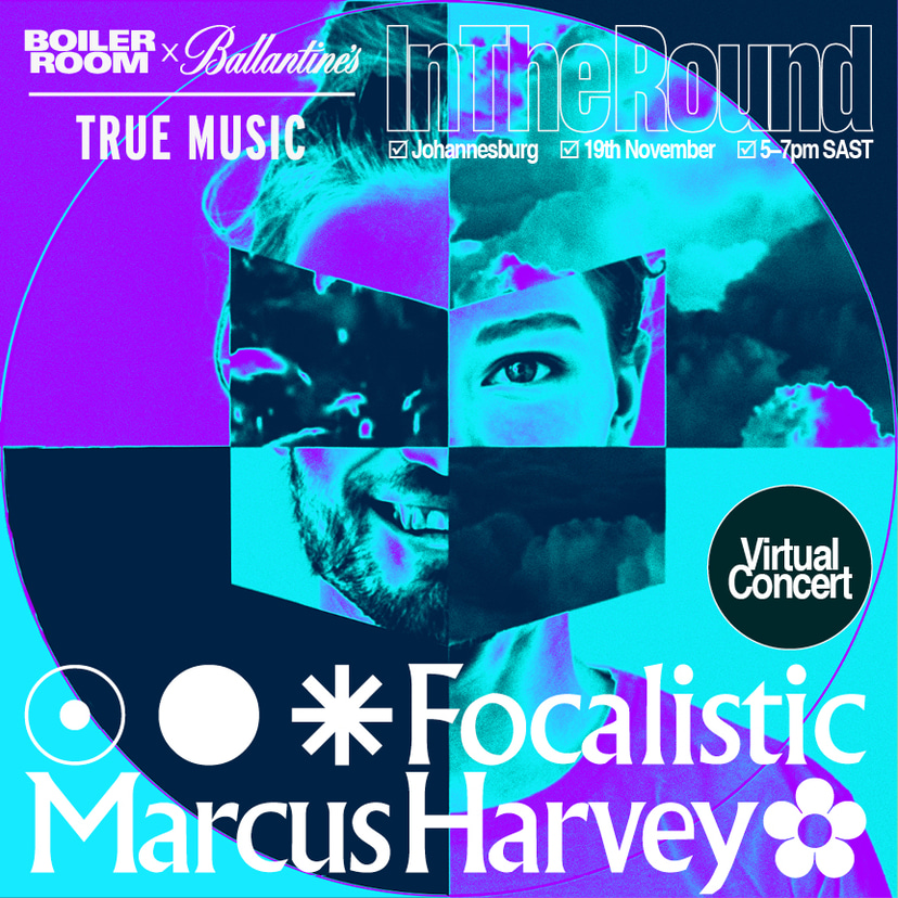 Flyer for event Boiler Room x Ballantine's True Music | In The Round: Johannesburg.